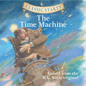 The Time Machine - Chris Sasaki, H. G. Wells