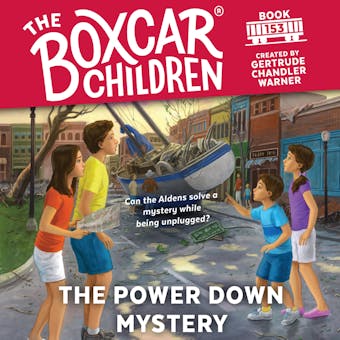 The Power Down Mystery: Can the Aldens solve a mystery while being unplugged? - undefined