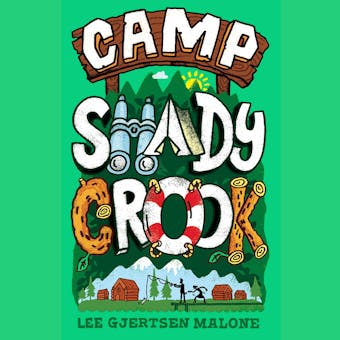 Camp Shady Crook - undefined