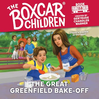 The Great Greenfield Bake-Off - Gertrude Chandler Warner