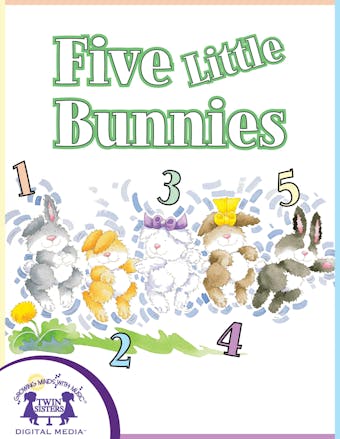 Five Little Bunnies - Kim Mitzo Thompson, Karen Mitzo Hilderbrand