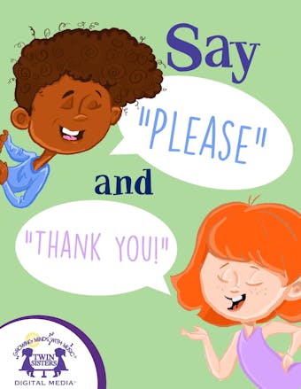Say Please And Thank You - Kim Mitzo Thompson, Karen Mitzo Hilderbrand
