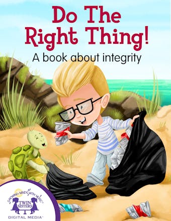 Do The Right Thing! - Kim Mitzo Thompson, Karen Mitzo Hilderbrand