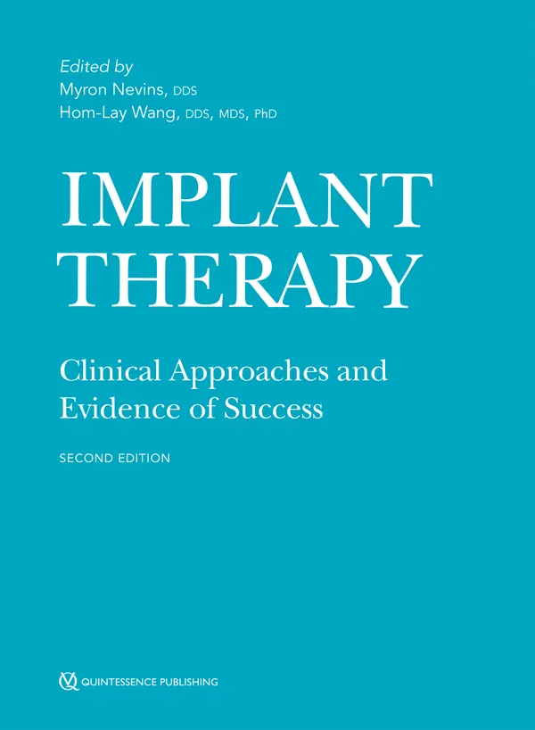 Implant Therapy : Clinical Approaches and Evidence of Success, Second Edition