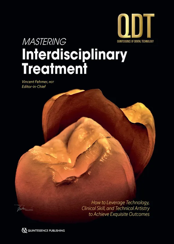 QDT 2025: Mastering Interdisciplinary Treatment : How to Leverage Technology, Clinical Skill, and Technical Artistry to Achieve Exquisite Outcomes