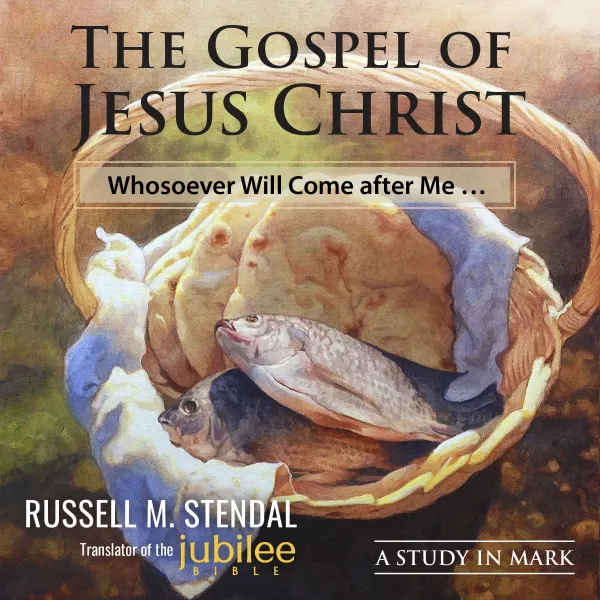 The Gospel of Jesus Christ : Whosoever Will Come After Me…