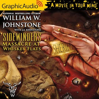 Massacre at Whiskey Flats [Dramatized Adaptation] - J.A. Johnstone, William W. Johnstone