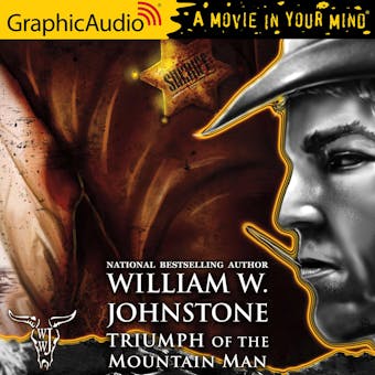 Triumph of the Mountain Man [Dramatized Adaptation] - undefined