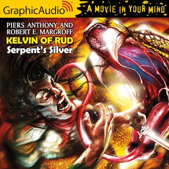 Serpent's Silver [Dramatized Adaptation] - undefined