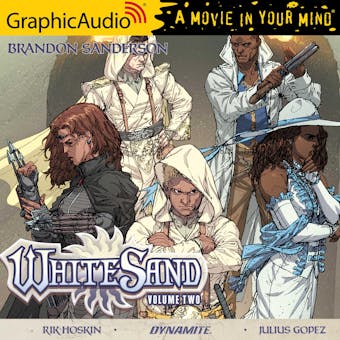 White Sand: Volume Two [Dramatized Adaptation] - undefined
