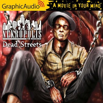 Dead Streets [Dramatized Adaptation] - undefined