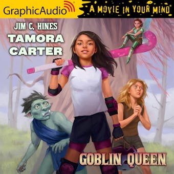 Tamora Carter: Goblin Queen [Dramatized Adaptation] - undefined