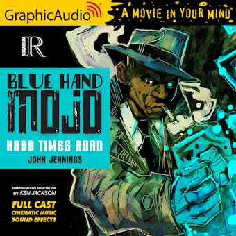 Blue Hand Mojo: Hard Times Road [Dramatized Adaptation]: Rosarium Comics - undefined