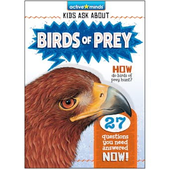 Active Minds Kids Ask About Birds of Prey - Bendix Anderson