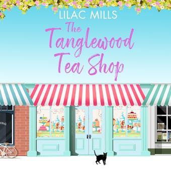 Tanglewood Tea Shop, The - Tanglewood Village, Book 1 (Unabridged) - undefined