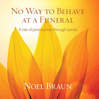 No way to behave at a funeral: a tale of personal loss through suicide