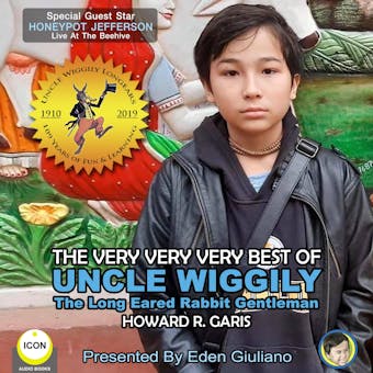 The Very Very Very Best Of Uncle Wiggily - The Long Eared Rabbit Gentleman - undefined