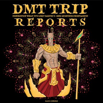 DMT Trip Reports: Experience What It’s Like Taking 5-MEO Dimethyltrptamine - undefined