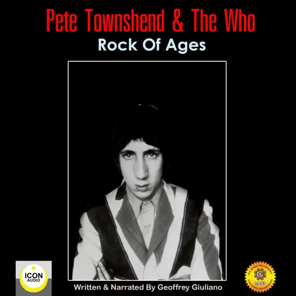 Pete Townshend & The Who : Rock of Ages