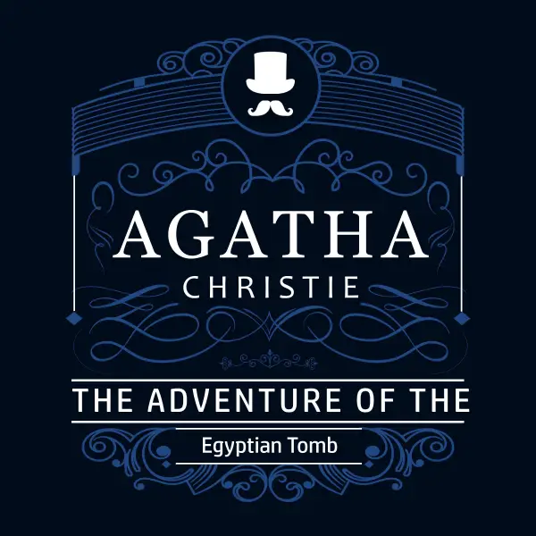 The Adventure of the Egyptian Tomb
