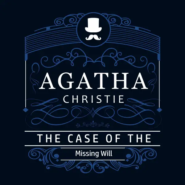 The Case of the Missing Will