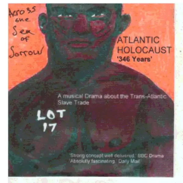 Atlantic Holocaust : 346 Years Across The Sea Of Sorrow