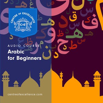Arabic for Beginners: Audio Course - Centre of Excellence