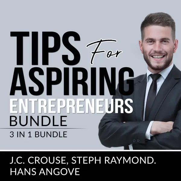 Tips for Aspiring Entrepreneurs, Bundle : 3 in 1 Bundle