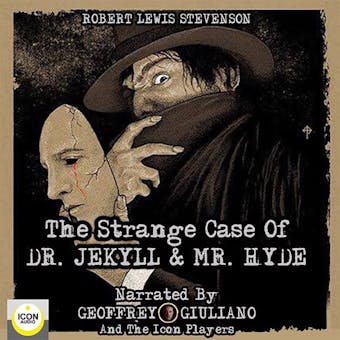 The Strange Case of Dr. Jekyll & Mr. Hyde - Robert Louis Stevenson