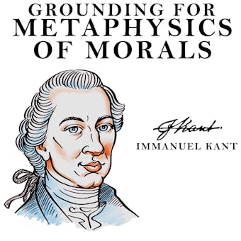 Grounding for the Metaphysics of Morals - undefined