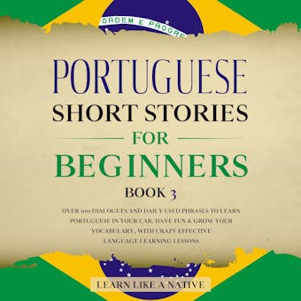 Portuguese Short Stories for Beginners Book 3 - undefined