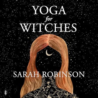 Yoga for Witches - Sarah Robinson