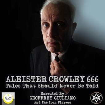 Aleister Crowley 666, Tales That Should Never Be Told - undefined