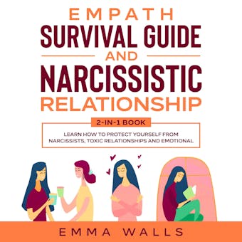 Empath Survival Guide and Narcissistic Relationship 2-in-1 Book Learn How to Protect Yourself From Narcissists, Toxic Relationships and Emotional Abuse + Recovery Plan & 30 Day Challenge - undefined