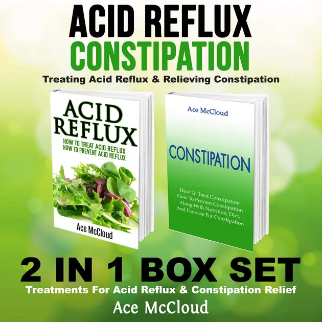 Acid Reflux: Constipation: Treating Acid Reflux & Relieving ...