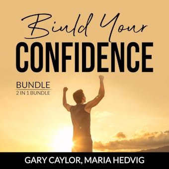 Build Your Confidence Bundle, 2 in 1 Bundle: The Confidence Code, Unshakeable - undefined