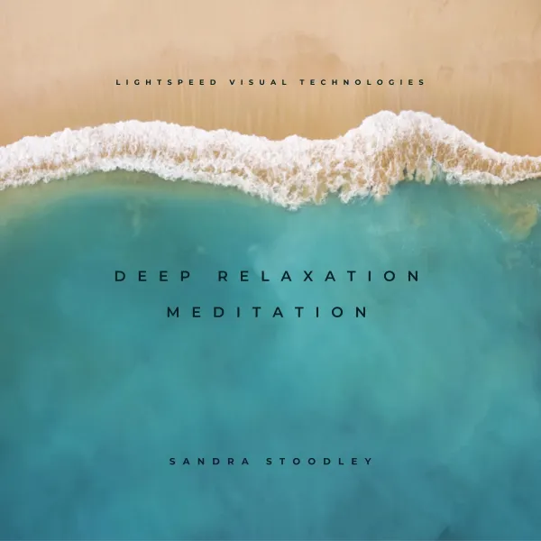 Deep Relaxation Meditation