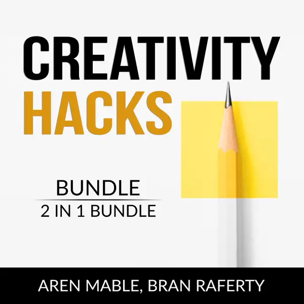 Creativity Hacks Bundle, 2 in 1 Bundle : Creativity Rules and Creative Calling