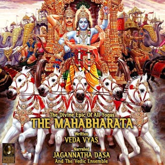 The Divine Epic Of All Yogas The Mahabharata - Veda Vyas