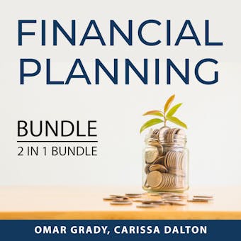 Financial Planning Bundle, 2 IN 1 bundle: Dollars and Sense and You Need a Budget - undefined
