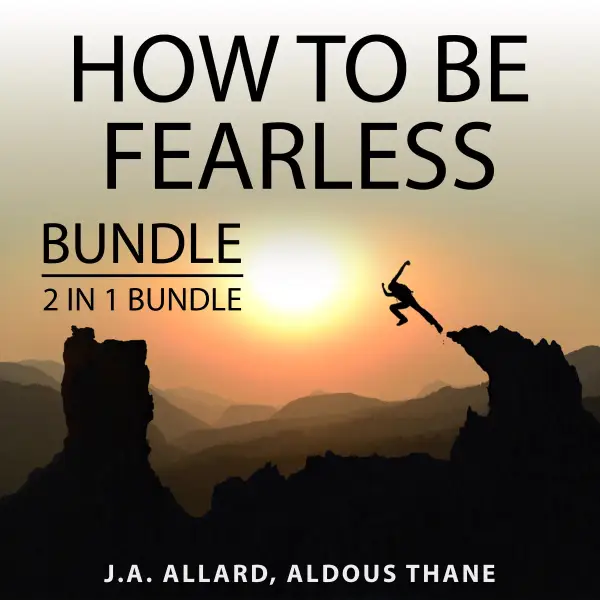 How to Be Fearless Bundle, 2 in 1 Bundle : Do It Scared and The Gift of Fear