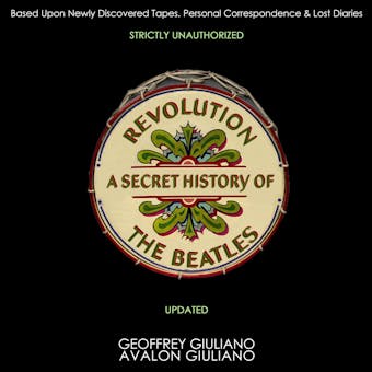 Revolution A Secret History Of The Beatles - Strictly Unauthorized Updated - undefined