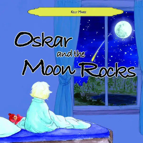 Oskar and the Moon Rocks : Oskar's Adventures Series Book 3