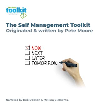 The Self Management Toolkit: Originated & written by Pete Moore - undefined