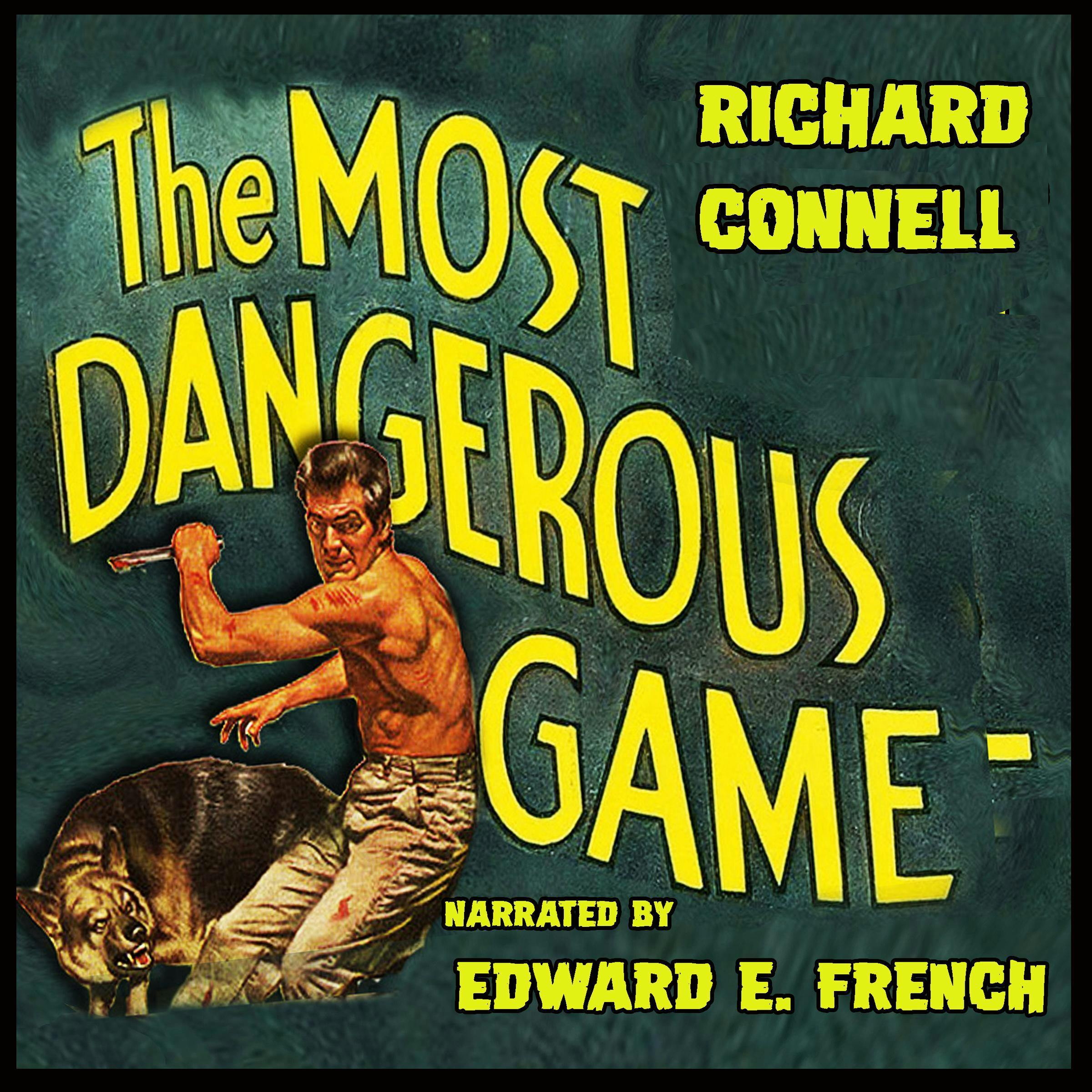 The Most Dangerous Game: Or The Hounds Of Zaroff | Audiobook | Richard  Connell | Nextory