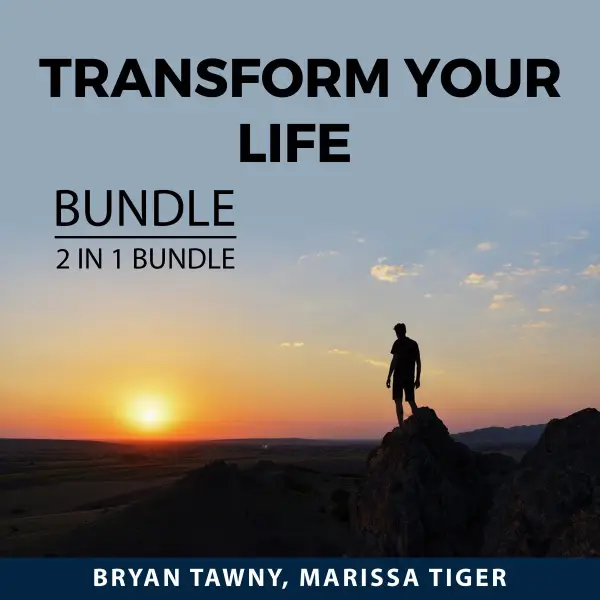 Transform Your Life Bundle, 2 IN 1 Bundle : Courage to Change and Change Your Life