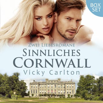 Sinnliches Cornwall (Box Set): Zwei Liebesromane - undefined