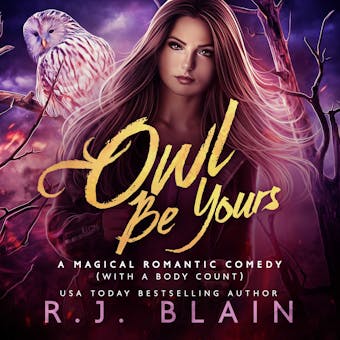 Owl Be Yours - R.J. Blain
