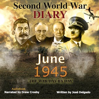 Second World War Diary: June 1945 - undefined