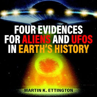 Four Evidences for Aliens and UFOs in Earthâ€™s History - undefined